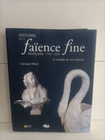 Histoire de la faïence fine française 1743-1843 / Christian