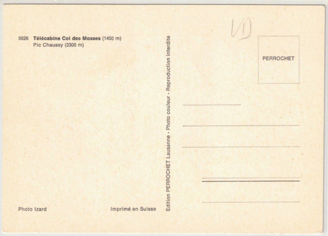 Cartes postales: Col des Mosses - Gondelbahn Pic Chaussy – D'occasion à Binningen par Mountainrider 1