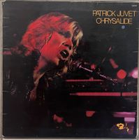 PATRICK JUVET - CHRYSALIDE - 33 Tours