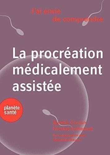 Libri: La procréation médicalement assistée – Usato da Neuchâtel venduto da Dualseele