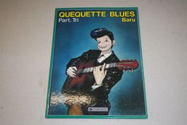 QUEQUETTE BLUES    DE BARU