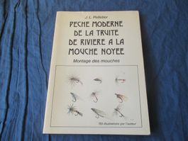 Peche moderne de la truite de rivière à la mouche noyée