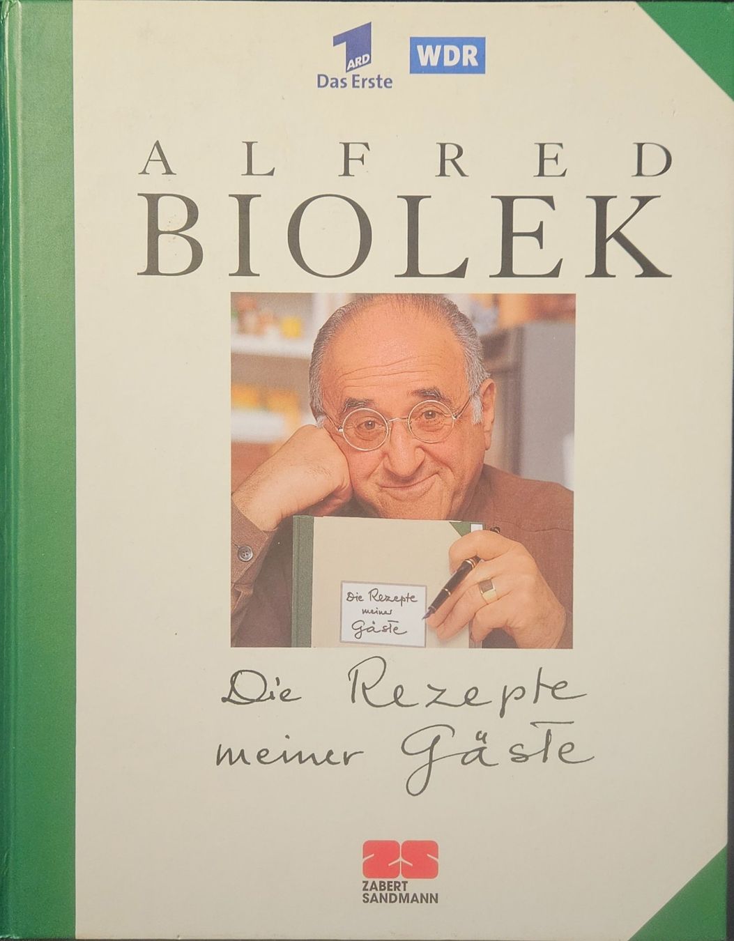 Libri: Alfred Biolek - Die Rezepte meiner Gäste – Nuovo (secondo la descrizione) da Oberramsern venduto da Heinzelfrau
