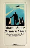 Martin Suter Business Class TB Diogenes 26. Auflage 2013