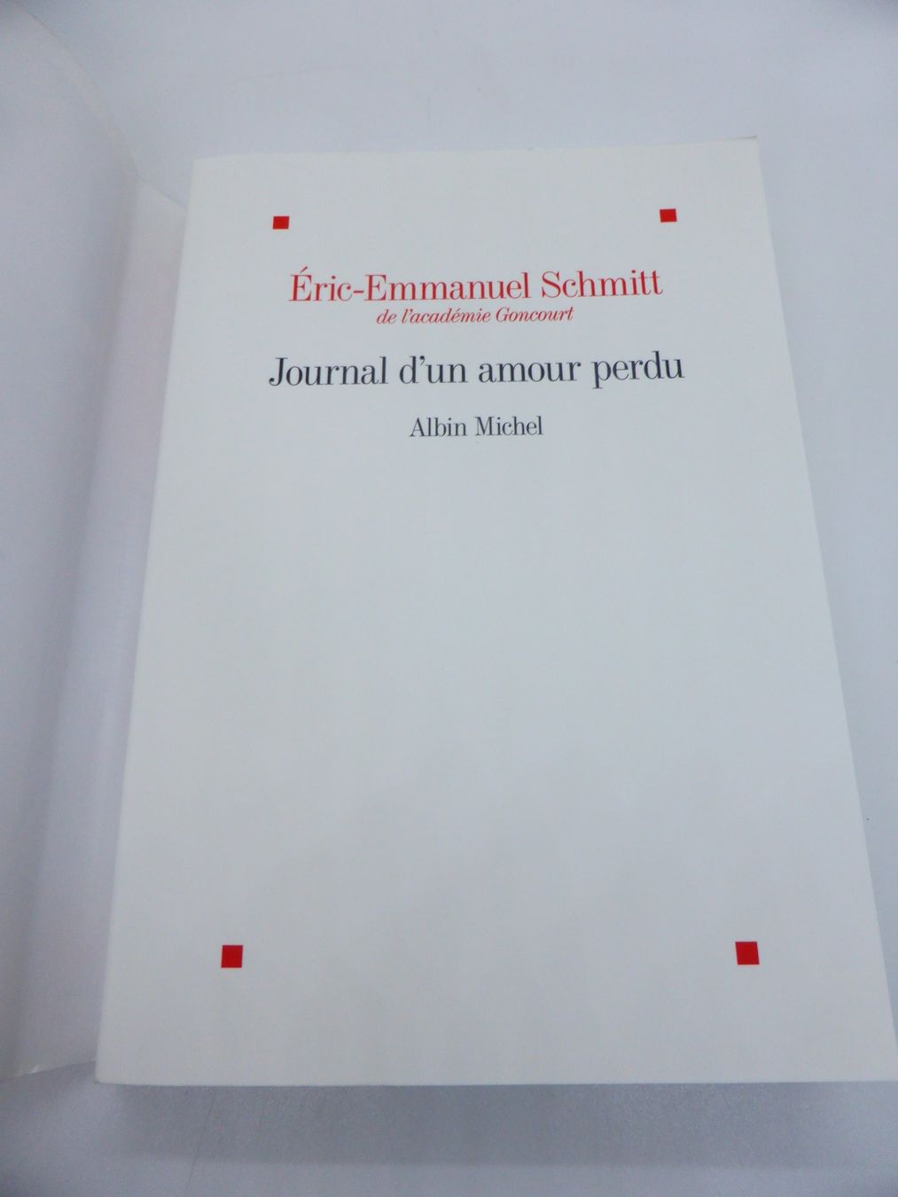 Livres: Eric-Emmanuel Schmitt - Journal d'un amour perdu - 2019 – D'occasion à Porrentruy par Kim017 1