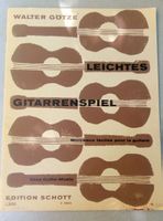 Walter Götze - Leichtes Gitarrenspiel (Heft I & II) ©'1959