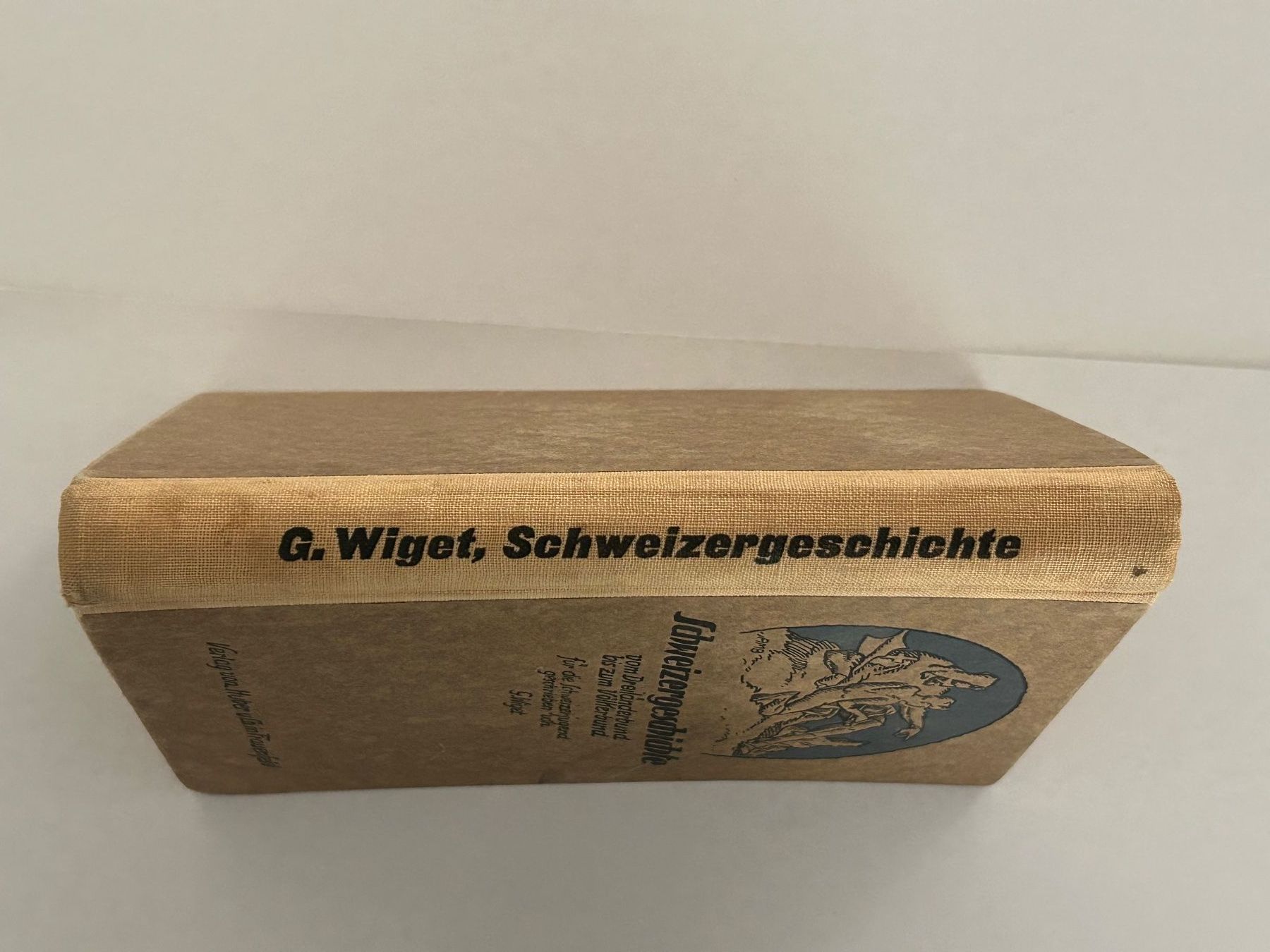 Livres: Schweizergeschichte von W. Wiget – D'occasion à Reinach AG par Polarstern1 2