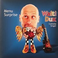 Walti Dux - Menu Surprise