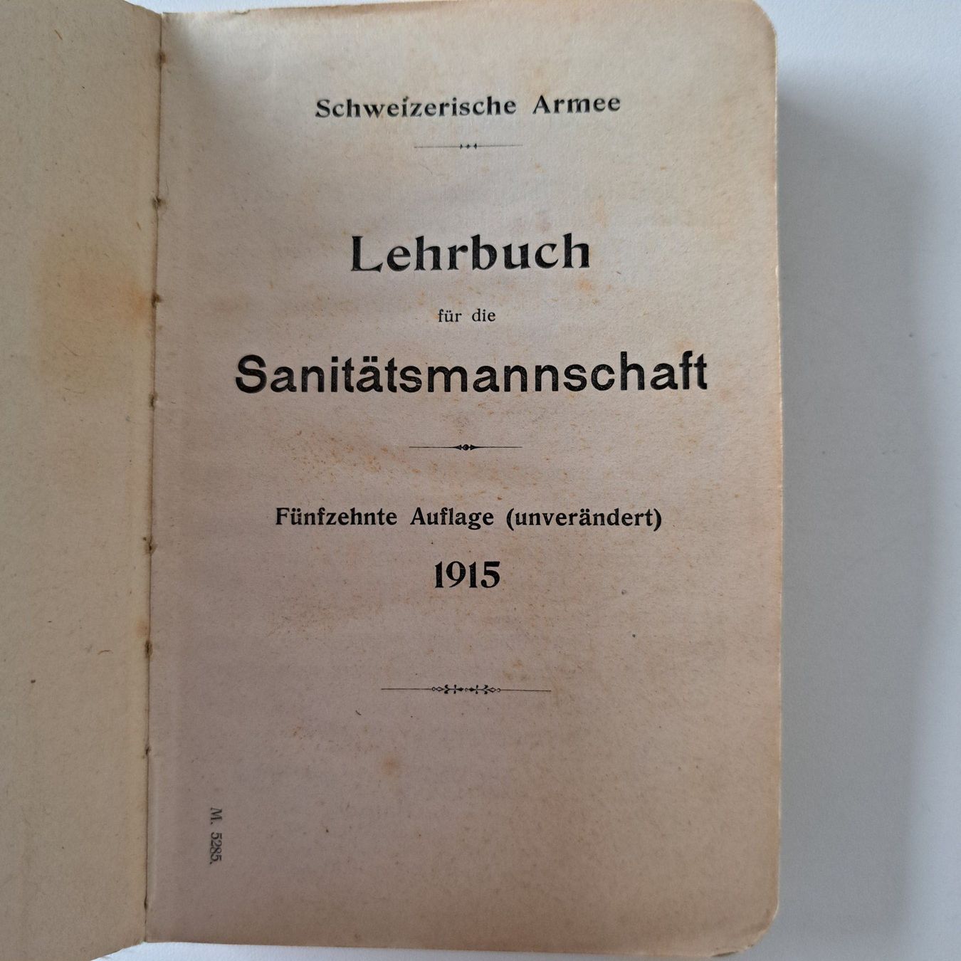 Libri: Schweizer Armee Lehrbuch Sanitätsmannschaft, 1915 – Usato da Langendorf venduto da thesi246 2