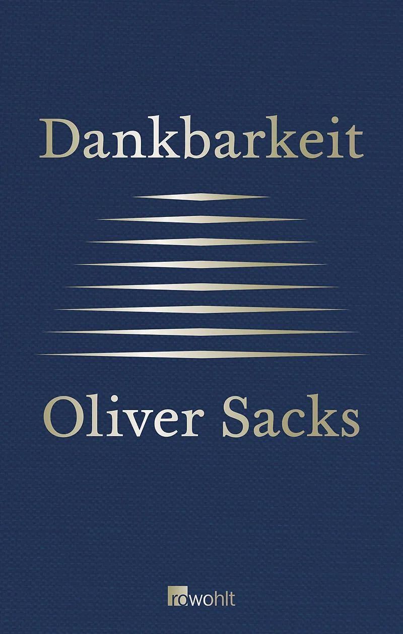 Libri: Dankbarkeit – Oliver Sacks – Nuovo (secondo la descrizione) da Wald ZH venduto da legi12