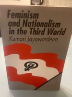 Feminism and Nationalism in the Third World (Asia)