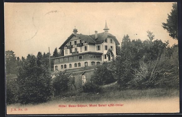 Ansichtskarten: Saint-Imier, Mont Soleil, Hotel Beau-S – Gebraucht aus Berlin von bartko-reher