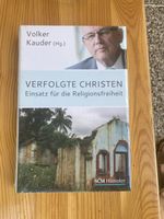 Buch Verfolgte Christen Volker Kauder neu eingeschweisst