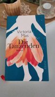 Roman "Die Tanzenden" von Victoria Mas 1 mal gelesen