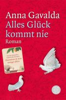 Gavalda Anna - Alles Glück kommt nie