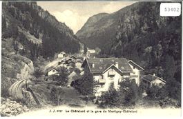 La Chatelard et la gare de Martigny-Chatelard