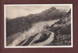 FURKASTRASSE - Rhonegletscher - Hotel Belvédère - 1933