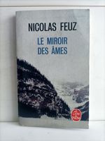 Le miroir des âmes / Nicolas Feuz / le livre de poche 35474