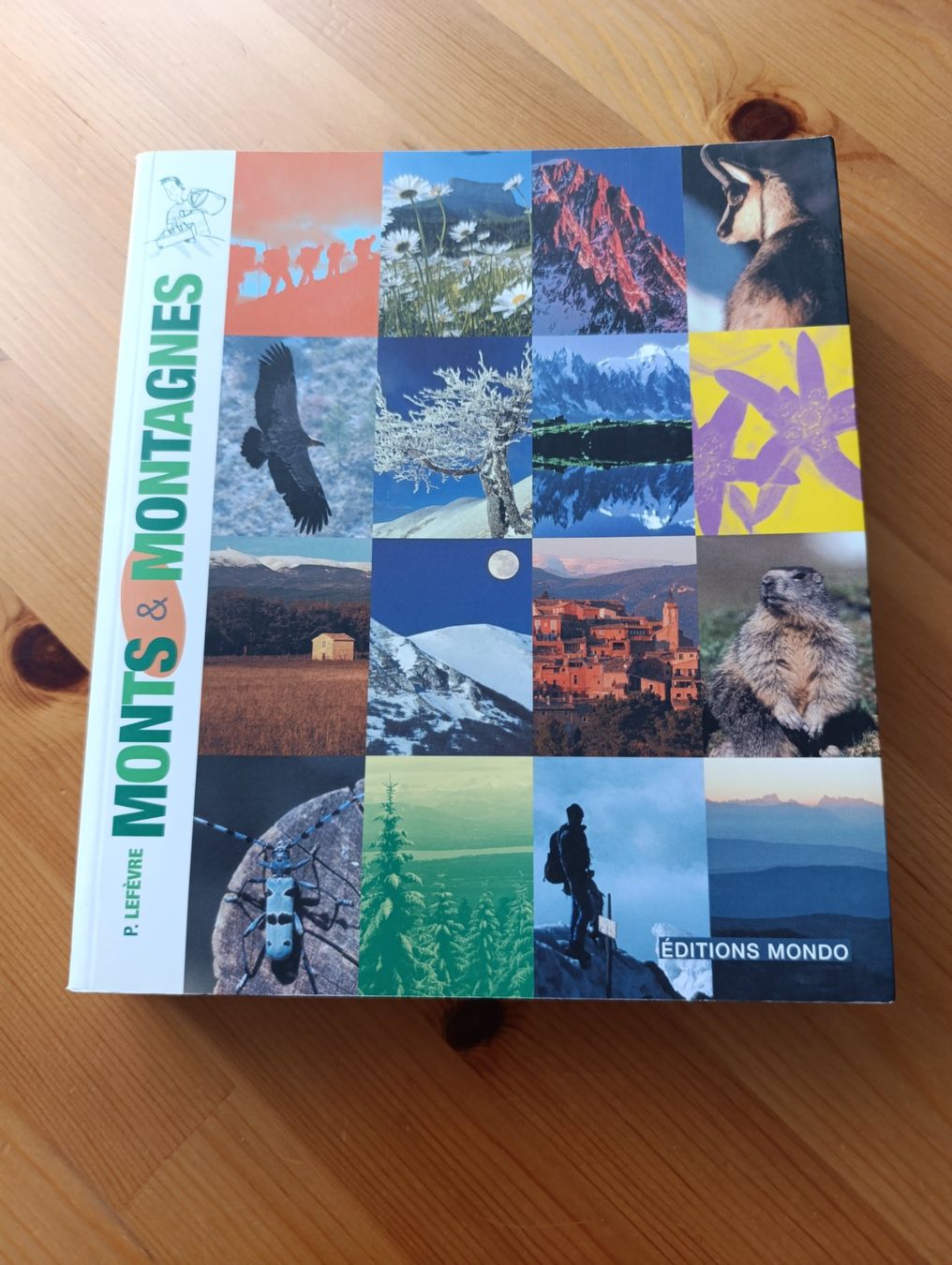 Bücher: Monts & Montagnes - P. Lefèvre – Gebraucht aus Prangins von Timband 1