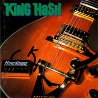 King Hash – Humdinger
