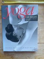 Yoga - Die Basis für Gesundheit, Harmonie, Spiritualität