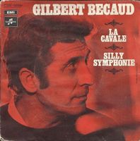 Gilbert Bécaud (Vinyl Single 7") La Cavale / Silly Symphonie