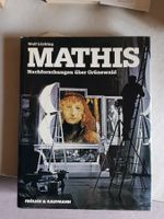 Wolf Lücking - MATHIS - Nachforschungen über Grünewald 1983