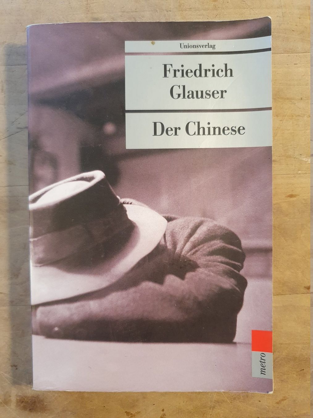 Libri: Der Chinese Friedrich Galuser Metro – Usato da Zürich venduto da loosebone