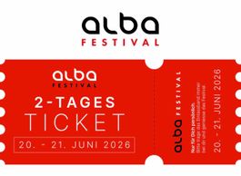 Alba Festival 2- Tages Ticket