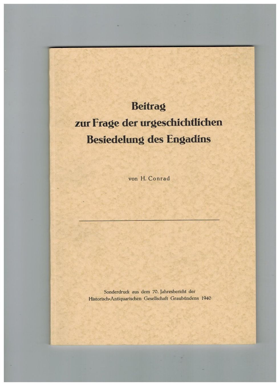 Bücher: Archäologie: Urgeschichte des Engadins – Neu (gemäss Beschreibung) aus Biel-Benken BL von rud_yc8p