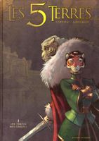 Les 5 Terres 1 De toutes mes forces (EO & Jaquette Canal BD)