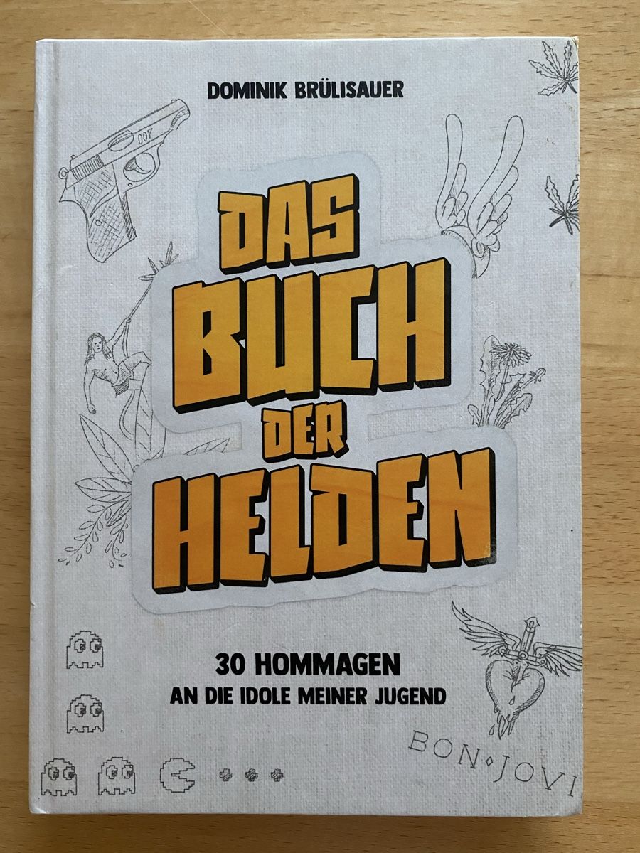 Bücher: Das Buch der Helden - Dominik Brülisauer – Gebraucht aus Schwarzenburg von Michellu