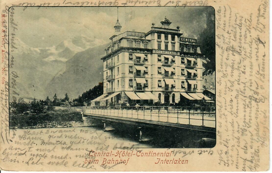 Cartoline postali: Central Hôtel Continental Interlaken 1901 – Usato da Hochdorf venduto da Ziegel-16