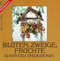 Blüten, Zweige, Früchte (Bastelheft)