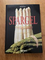 Spargel - Kochbuch von Bernhard Stein