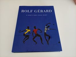 Rolf Gérard a Ninety - Year Visual Diary