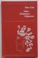 Hans Erni: Maler, Zeitgenosse, Eidgenosse (1982)