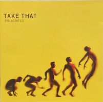 Take That – Progress
