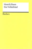 Ein Volksfeind - Henrik Ibsen - Reclam
