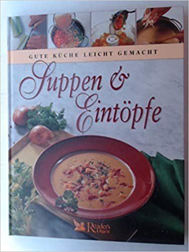 Libri: Suppen & Eintöpfe (Gute Küche leicht gem – Usato da Schwaderloch venduto da bademeister79