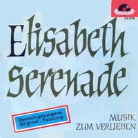 Kallmann Chor - Elisabeth Serenade (7")