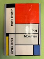 Michel Seuphor: Piet Mondrian. Leben und Werk.