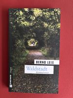 Leix Bernd - Waldstadt / Krimi