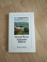 Seltsame Blüten  Donal Ryan