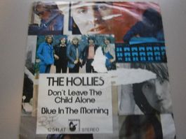 Vinyl-Single Hollies - Don't Leave The Child Alone