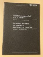 Anleitung von Hasler: Zusatz-Abfrageeinheit zur Tf Zen 64
