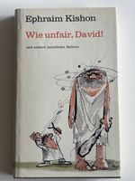 Ephraim Kishon: Wie unfair, David! -Satiren, Top Zustand!