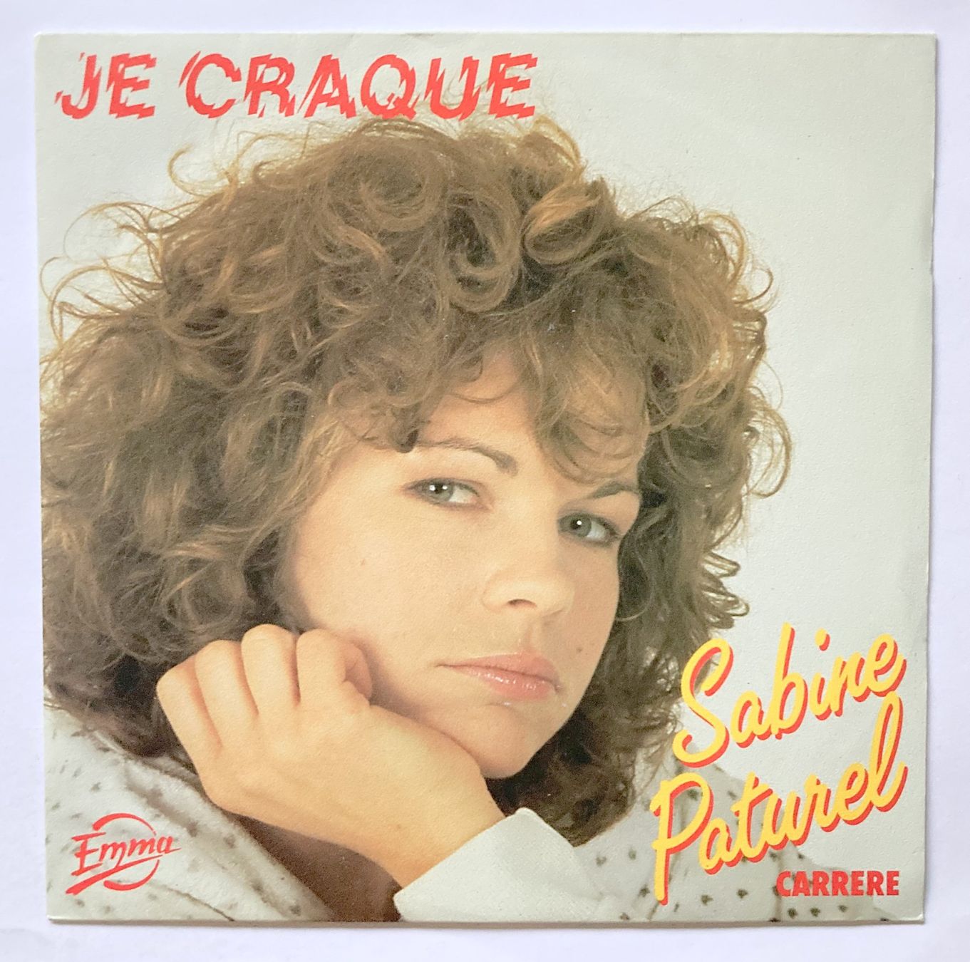 Vinyles: SABINE PATUREL - JE CRAQUE – D'occasion à Bottens par hotter-than-hell