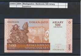 2004 Madagaskar, "Banknote - 500 Ariary", bankfrisch