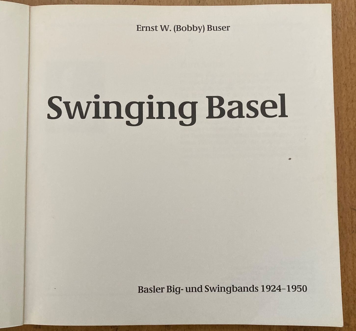 Libri: Swinging Basel (v. Ernst W. "Bobby" Buser) – Usato da Riehen venduto da Albi2010 1